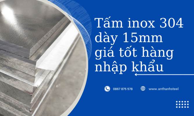 304 dày 15mm