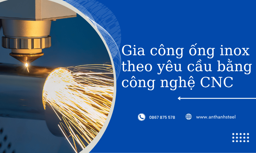 gia công ống inox