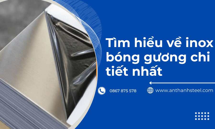 Tìm hiểu về inox bóng gương chi tiết nhất