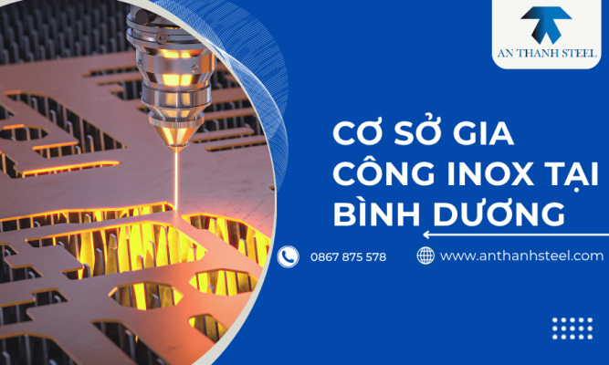 Cơ sở gia công inox tại Bình Dương