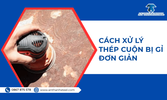 xử lý thép cuộn gỉ sét
